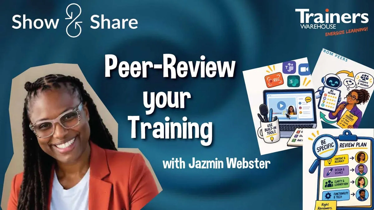 Peer Review your Training with Jazmin Webster - training supplies