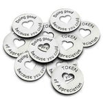 Token of Appreciation - Heart tokens set of 10,  says "Doing good because you could"