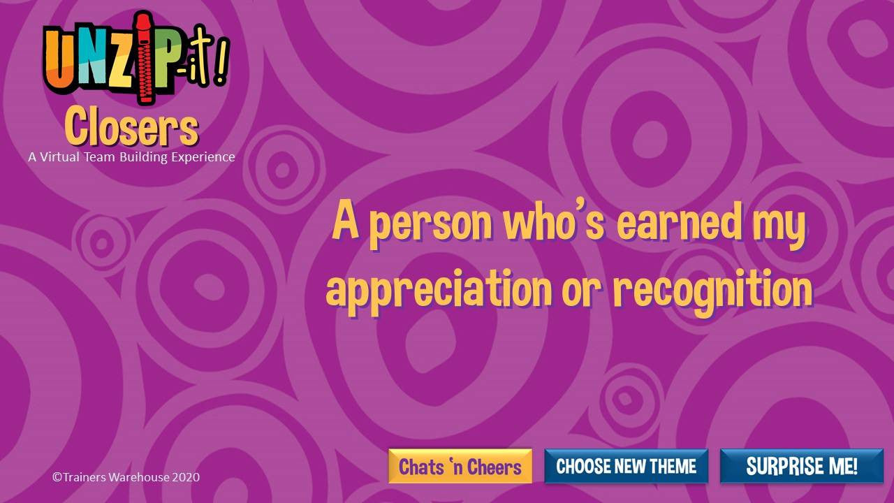 UNZiP-it! Remote w/ Closers Prompts