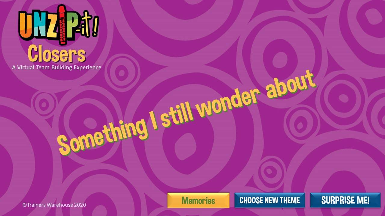 UNZiP-it! Remote w/ Closers Prompts