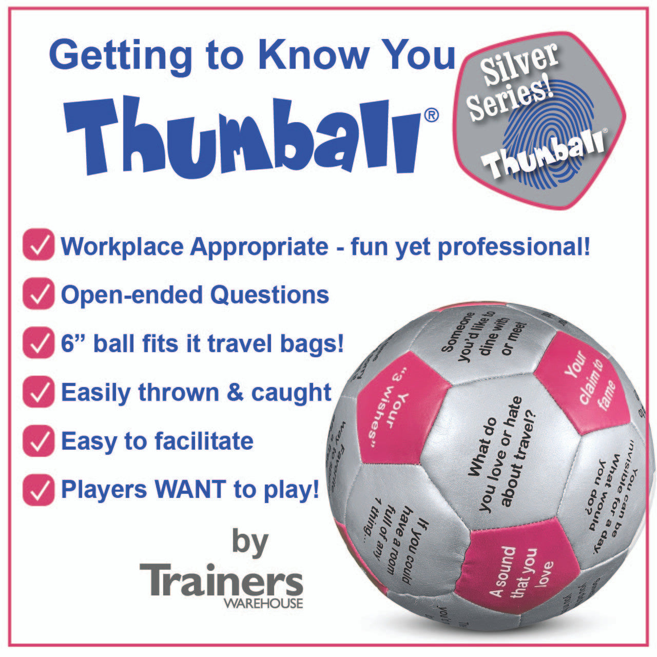Getting to Know You Thumball - benefits