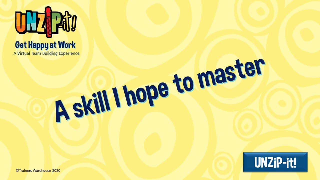 UNZiP-it! Remote w/ Get Happy at Work Prompts