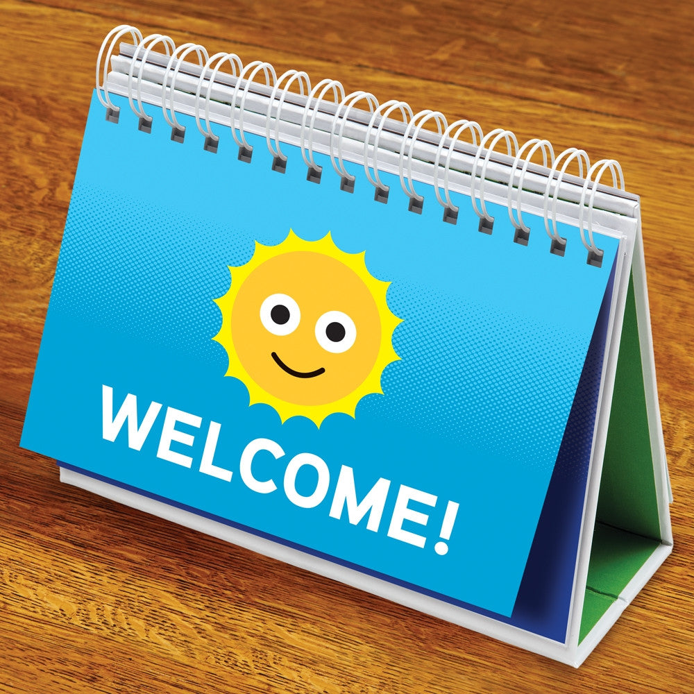 Deskmate Plus, Welcome sign