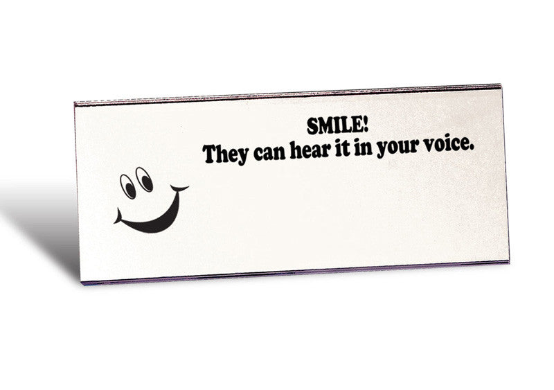 "Smile they can hear it in your voice," Smile Mirror