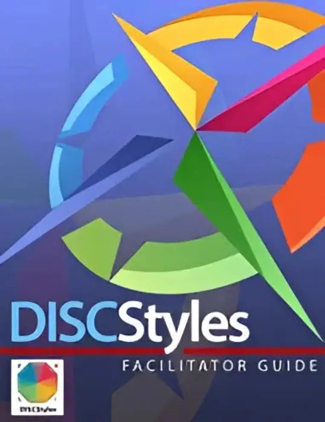 HRD DISCStyles Facilitator Guide