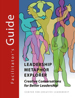 Leadership Metaphor Explorer Kit; guide