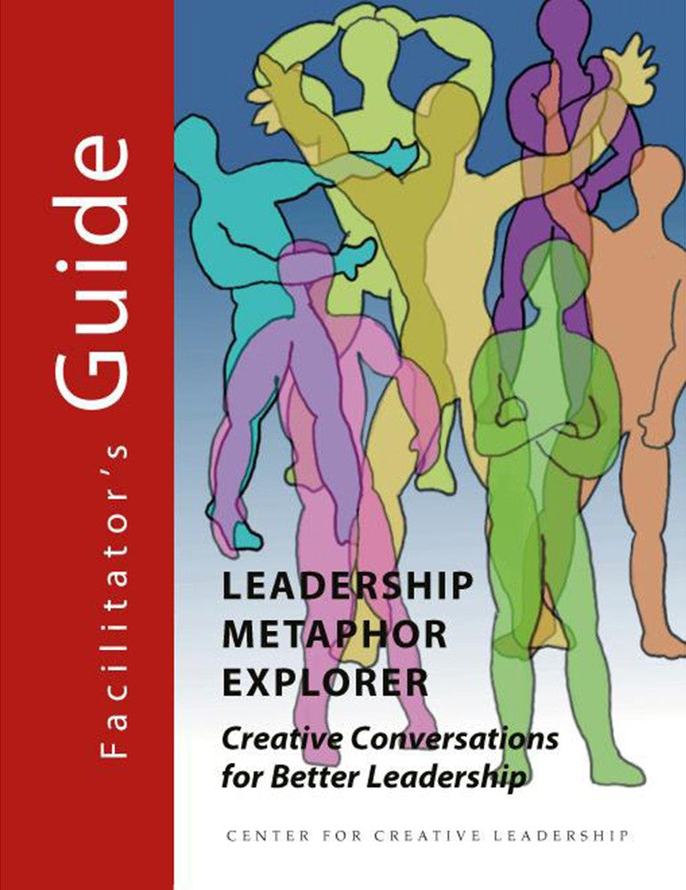 Leadership Metaphor Explorer Kit; guide