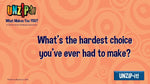 UNZiP-it! Remote w/ What Makes you YOU Prompts