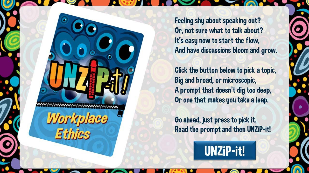 UNZiP-it! Remote w/ Workplace Ethics Prompts