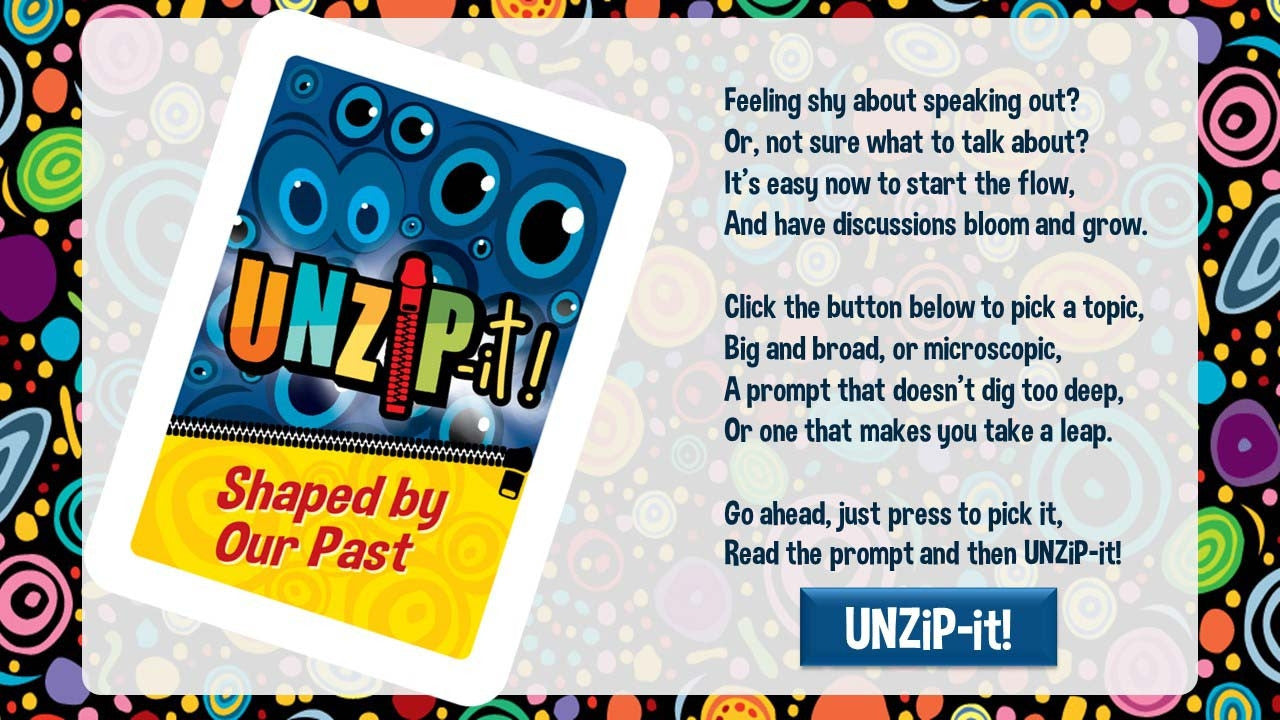 UNZiP-it! Remote w/ Shaped by our Past Prompts