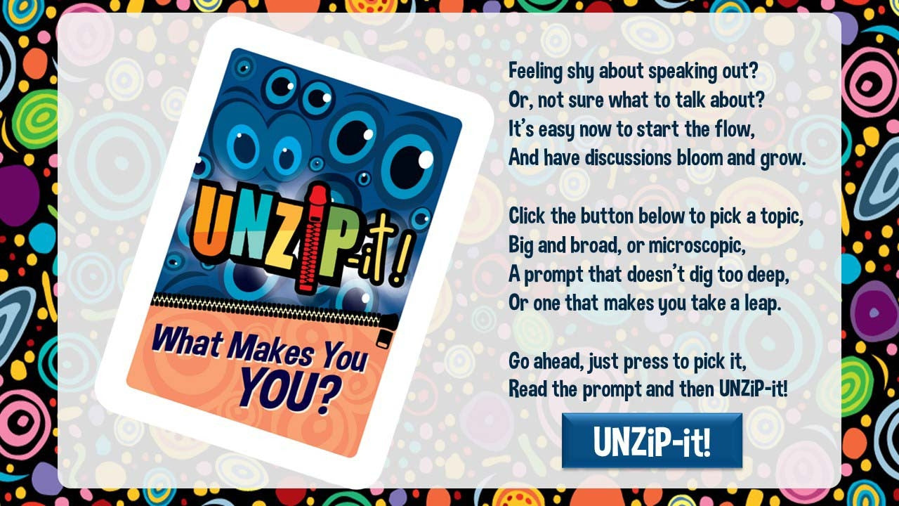 UNZiP-it! Remote w/ What Makes you YOU Prompts