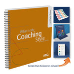 What's My Coaching Style? Facilitator Guide with contents
