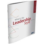 What's My Leadership Style; Participant Guide